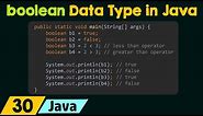The boolean Data Type in Java