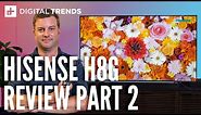 Hisense H8G Quantum TV Review Pt. 2 | Much Better