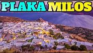 Plaka Milos Greece: Top Things To Do and Visit