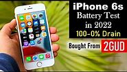 iPhone 6s Battery Test 100-0% in 2022🔥| iPhone 6s Battery in iOS 15 | 2Gud iPhone 6s Battery Test