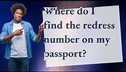 Where do I find the redress number on my passport?