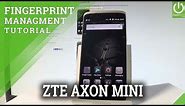 How to Add Fingerprint ZTE Axon Mini - Lock / Unlock by Fingerprint