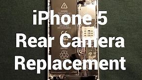 iPhone 5 Rear Camera Replacement How To Change