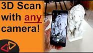 Photogrammetry - 3D Scanning with your smartphone (any) camera