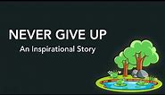 Never Give Up Story | An Inspirational Frog Story | Short Story