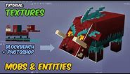 Mobs & Entity Textures Minecraft Tutorial - using Blockbench & Photoshop