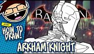 How to Draw ARKHAM KNIGHT (Batman: Arkham Knight) | Narrated Easy Step-by-Step Tutorial