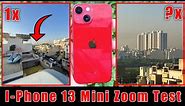 Iphone 13 mini zoom test | iphone 13 mini camera zoom test | iphone 13 mini video test |