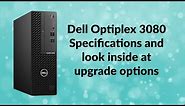 Dell Optiplex 3080 SFF Core i5 - Let's look at the upgrade options