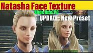 Fallout 4 Xbox One/PC Mods|Natasha Face Texture-Preset Update