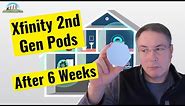 Xfinity 2nd Generation Pod test after 6 weeks of use - All we want is Great WIFI!