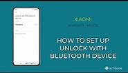 How to Set up Unlock with Bluetooth device - Xiaomi [Android 11 - MIUI 12]