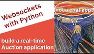 Python Websockets tutorial: build a real-time Auction app. Part 1 — Backend