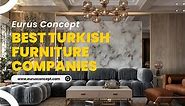 Best 20 Furniture Brands of Turkey - Catalogues, Websites & Reviews