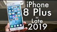 iPhone 8 Plus In LATE 2019! (Still Worth It?) (Review)