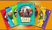 Super Minds Second Edition: rediscover the adventure!