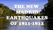 The New Madrid Earthquakes of 1811–1812