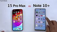 iPhone 15 Pro Max vs SAMSUNG Note 10 Plus Speed Test