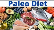 What is Paleo Diet l Paleo? Paleo Diet Pros and Cons (Guide To Healthy Eating)