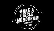 How to make a free circle monogram