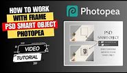 How to work with Frame PSD smart object Mockups in Photopea - How to create Wall Art Product Photo
