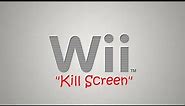 Nintendo Wii: Kill Screen