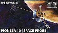 IN SPACE | Pioneer 10 Space Probe