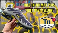NIKE TN AIR MAX PLUS - "GREY NAVY YELLOW" REVIEW, ON FOOT, UNBOXING, CARGOS + SWEATPANTS/JOGGERS