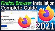 How to Download and Install Firefox Mozilla Browser on Windows 10 [ 2021 Update ] Complete Guide