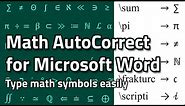 Easily type math symbol shortcuts in Microsoft Word