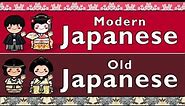 MODERN JAPANESE & OLD JAPANESE