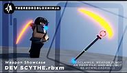 DEV SCYTHE.rbxm - Weapon Showcase + Demo