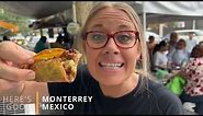 THE BEST TACOS IN MEXICO!?!? Monterrey Mexico FOOD GUIDE🇲🇽