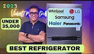 Best Refrigerator under 35000 🇮🇳 Best Refrigerator 2023 ⚡️ Best Double Door Refrigerator 2023