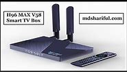 H96 MAX V58 Review Best Smart TV Box With RK3588 SoC | mdshariful.com