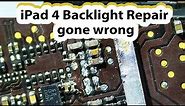 iPad 4 DIY Backlight repair disaster.