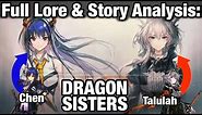 Dragon Sisters: The Full Story of Chen & Talulah || Arknights Lore Series