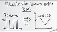 Electronic Basics #10: Digital to Analog Converter (DAC)