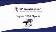 Stryker 1061 Gynnie - Soma Technology, Inc.