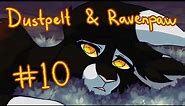 【Dustpelt & Ravenpaw (Warriors, 48-hour) MAP | Part 10】
