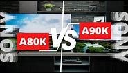 Sony 2022 OLED Comparison: A80K vs A90K