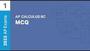 1 | MCQ | Practice Sessions | AP Calculus BC