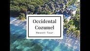 Occidental Cozumel Resort Tour