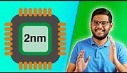 2nm Processor is Here! But What's Next After 1nm??
