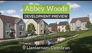 Abbey Woods LLantarnam Phase 1 Development Preview - Enzo's Homes Cwmbran New Build Homes