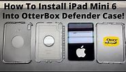 How To Install Apple iPad Mini 6 Into The OtterBox Defender Case!