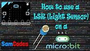 How to use a Light Sensor on a Micro:bit