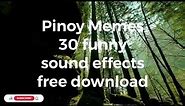 Pinoy Memes 30 funny sound effects Free download No copyright