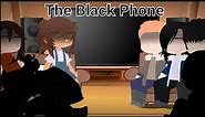 Finney's Classmates React To (Mainly) Him || The Black Phone (TBP) Gacha Reaction ||