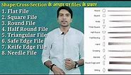 File Tool | रेती | Types of file according to shape | Classification of File